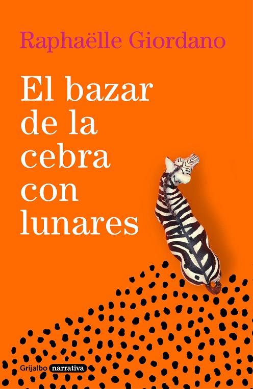 El bazar de la cebra con lunares | 9788425360961 | Giordano, Raphaëlle | Librería online de Figueres / Empordà