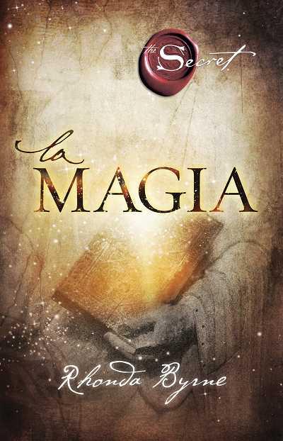 La magia | 9788479538286 | Byrne, Rhonda | Llibreria online de Figueres i Empordà
