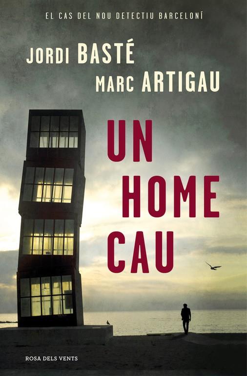 Un home cau | 9788416430611 | BASTE, JORDI/ARTIGAU, MARC | Librería online de Figueres / Empordà