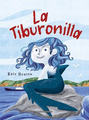 LA TIBURONILLA | 9788467974348 | Beaton, Kate | Llibreria online de Figueres i Empordà