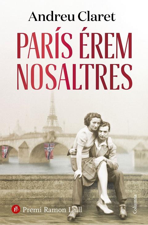 París érem nosaltres | 9788466430234 | Claret, Andreu | Llibreria online de Figueres i Empordà