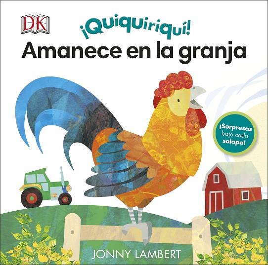 ¡Quiquiriquí! Amanece en la granja | 9780241433409 | Lambert, Jonny | Librería online de Figueres / Empordà