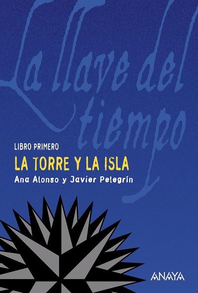 La torre y la isla | 9788466752169 | Alonso, Ana/Pelegrín, Javier | Llibreria online de Figueres i Empordà