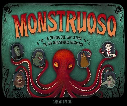 Monstruoso | 9788469866276 | Beccia, Carlyn | Llibreria online de Figueres i Empordà