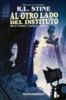 AL OTRO LADO DEL INSTITUTO. MONSTROSITY | 9788467959147 | Stine, R.L./Matthews, Kelly/Matthews, Nichole | Librería online de Figueres / Empordà