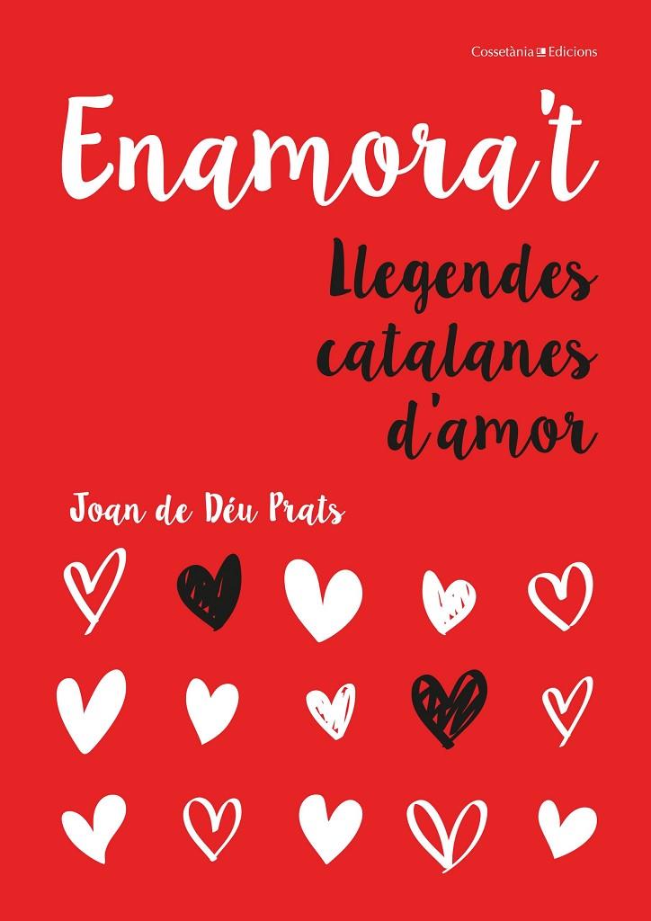 ENAMORA'T. Llegendes catalanes d'amor | 9788490348109 | Prats Pijoan, Joan de Déu | Llibreria online de Figueres i Empordà