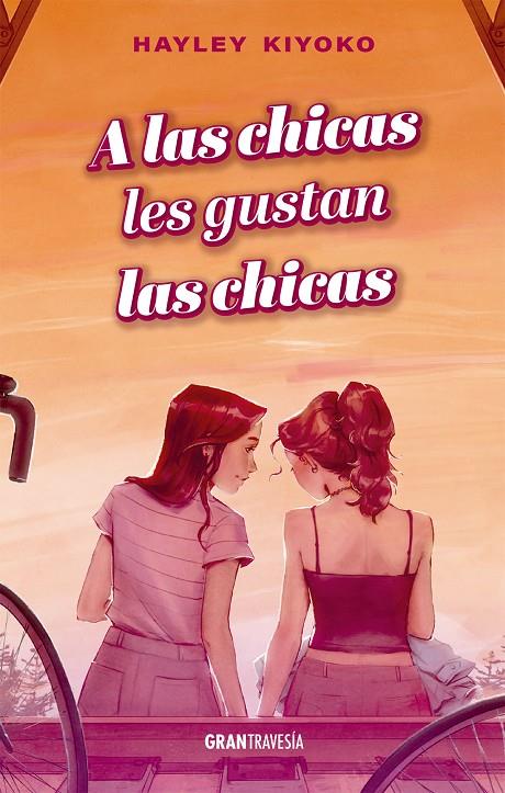 A las chicas les gustan las chicas | 9788412669756 | Kiyoko, Hayley | Librería online de Figueres / Empordà