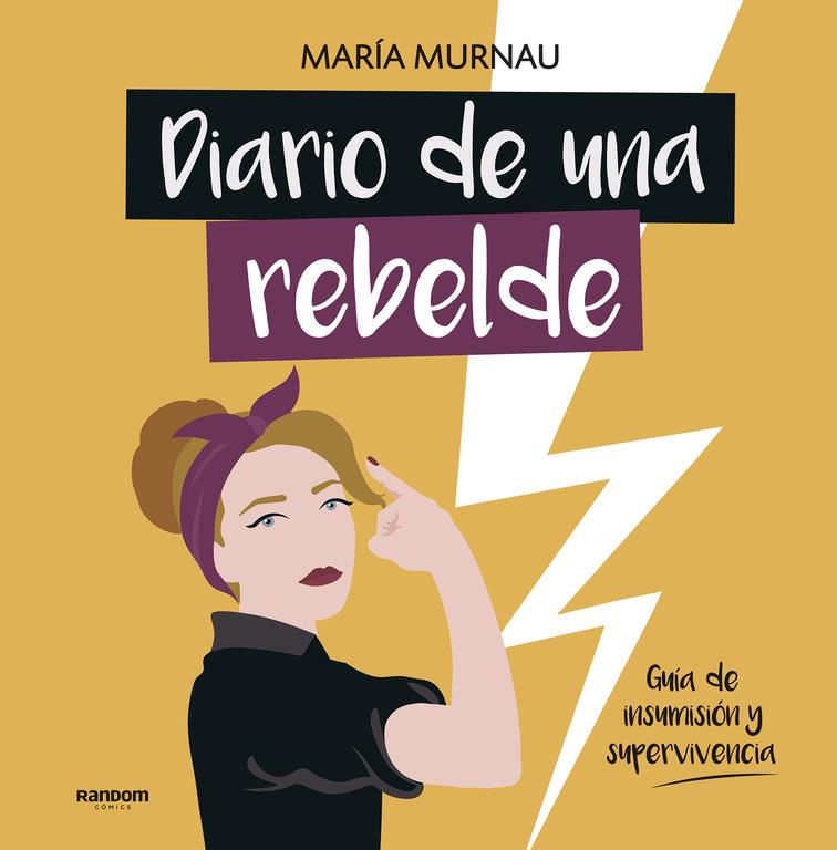 Diario de una rebelde | 9788417247331 | Murnau, María | Llibreria online de Figueres i Empordà