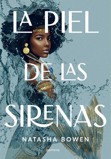La piel de las sirenas | 9788417922559 | Bowen, Natasha | Llibreria online de Figueres i Empordà