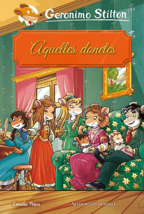 Aquelles donetes | 9788491377252 | Stilton, Geronimo | Librería online de Figueres / Empordà