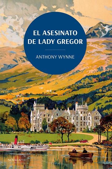 El asesinato de Lady Gregor. Los clásicos de la novela negra de la British Libra | 9788419521132 | Wynne, Anthony | Librería online de Figueres / Empordà