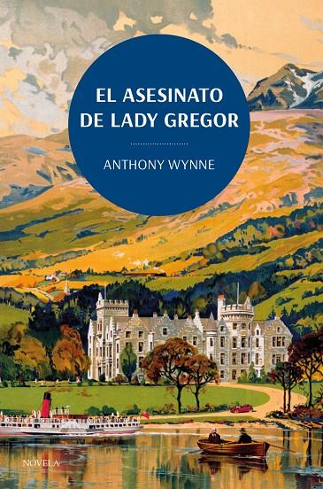 El asesinato de Lady Gregor. Los clásicos de la novela negra de la British Libra | 9788419521132 | Wynne, Anthony | Llibreria online de Figueres i Empordà