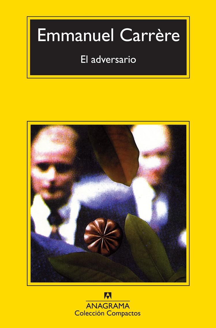 El adversario | 9788433977151 | Carrère, Emmanuel | Librería online de Figueres / Empordà