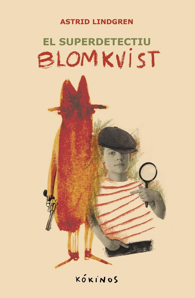El super detectiu Blomkvist #01 | 9788419475596 | Lindgren, Astrid | Librería online de Figueres / Empordà