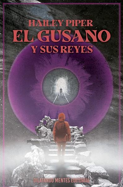 El gusano y sus reyes | 9788412488746 | Piper, Hailey | Librería online de Figueres / Empordà