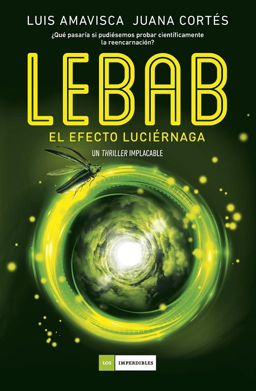 Lebab. El efecto luciérnaga | 9788419521606 | Luis, Amavisca/Cortés, Juana | Llibreria online de Figueres i Empordà