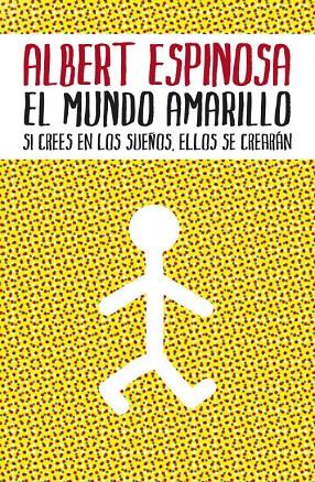 El mundo amarillo | 9788425342004 | Espinosa, Albert | Llibreria online de Figueres i Empordà