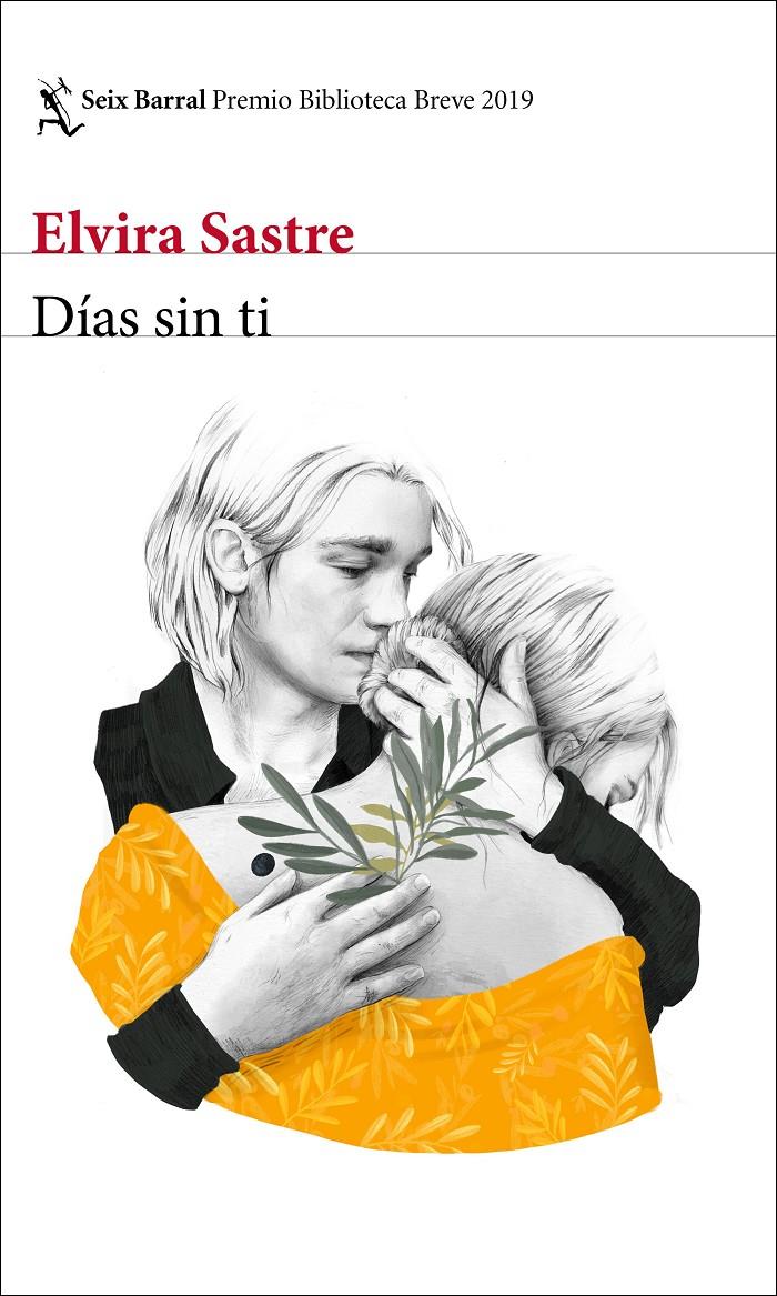 Días sin ti | 9788432234958 | Sastre, Elvira | Llibreria online de Figueres i Empordà