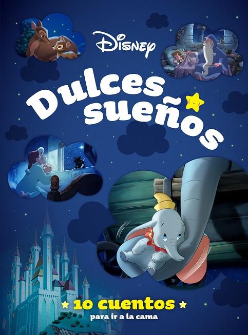 Disney. Dulces sueños. 10 cuentos para ir a la cama | 9788419547620 | Disney | Librería online de Figueres / Empordà