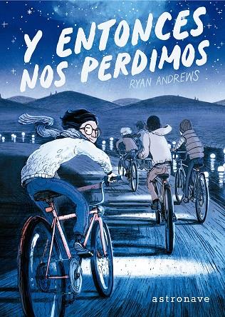 Y ENTONCES NOS PERDIMOS (NE) | 9788467964776 | Andrews, Ryan | Librería online de Figueres / Empordà