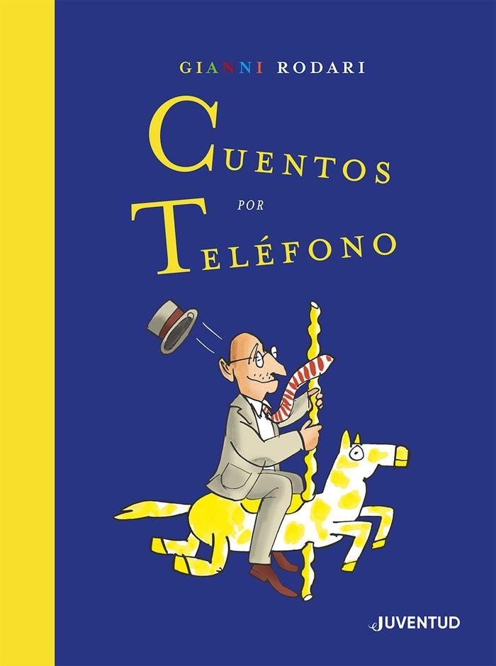 Cuentos por teléfono. Edición Especial | 9788426146632 | Rodari, Gianni | Librería online de Figueres / Empordà