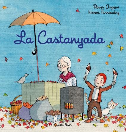 La Castanyada (lligada) | 9788418443756 | Fernàndez Selva, Noemí/Argemí, Roser | Librería online de Figueres / Empordà