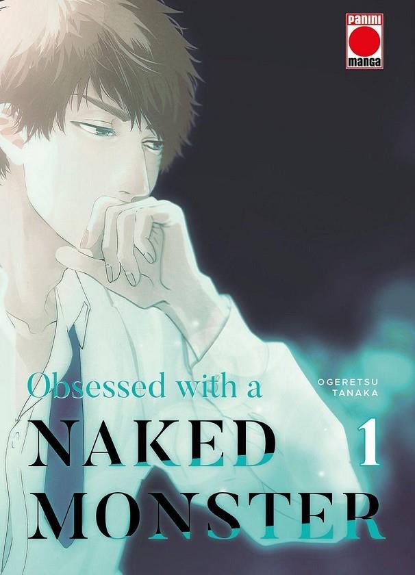 OBSESSED WITH A NAKED MONSTER #01 | 9788411504928 | Ogeretsu, Tanaka | Librería online de Figueres / Empordà