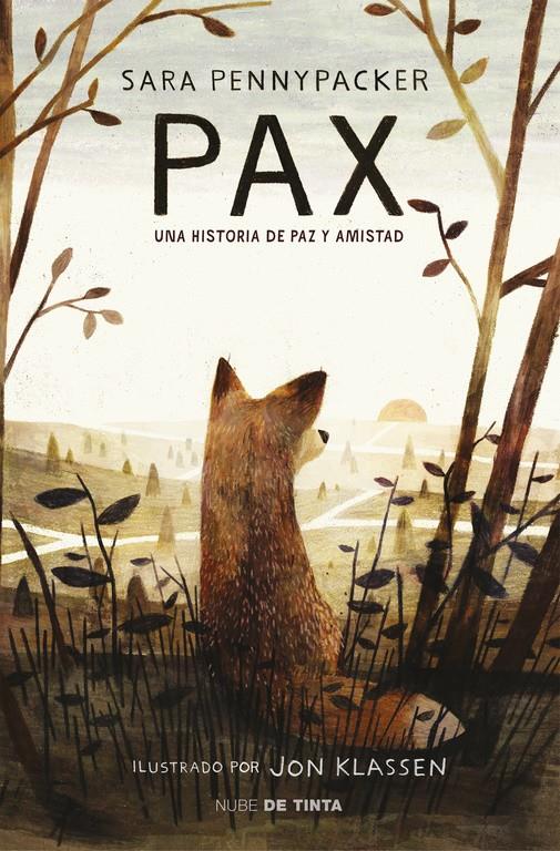 Pax. Una historia de paz y amistad  | 9788415594956 | Pennypacker, Sara | Librería online de Figueres / Empordà