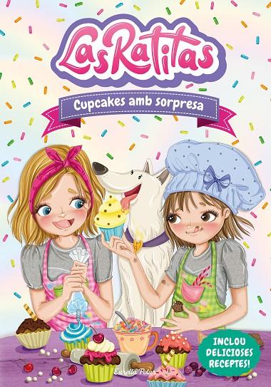 Las Ratitas #07. Cupcakes amb sorpresa | 9788413892306 | Las Ratitas | Librería online de Figueres / Empordà