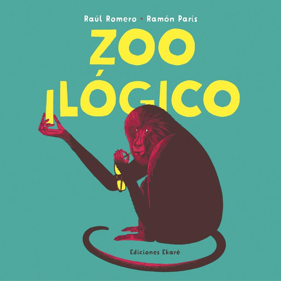 Zooilógico | 9788412060010 | Raúl Romero | Librería online de Figueres / Empordà