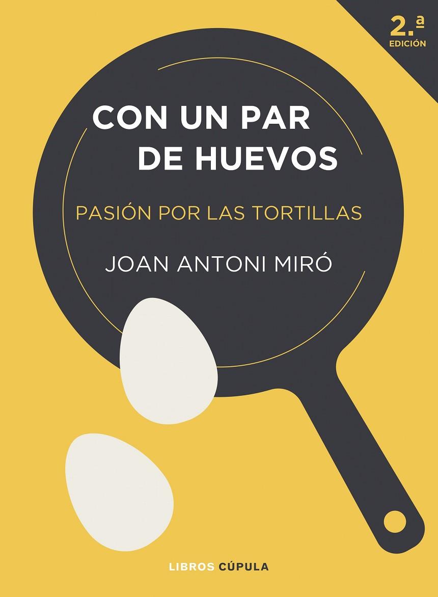Con un par de huevos. Edición tapa blanda | 9788448042288 | Miró, Joan Antoni | Librería online de Figueres / Empordà