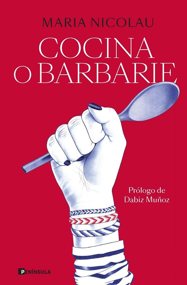 Cocina o barbarie | 9788411001113 | Nicolau, Maria | Llibreria online de Figueres i Empordà