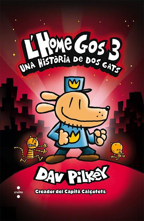 L'home gos #03. Una història de dos gats | 9788466145879 | Pilkey, Dav | Librería online de Figueres / Empordà