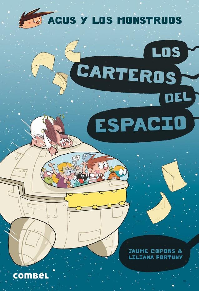 Los carteros del espacio (Agus y los monstruos #15) | 9788491015406 | Copons, Jaume | Librería online de Figueres / Empordà