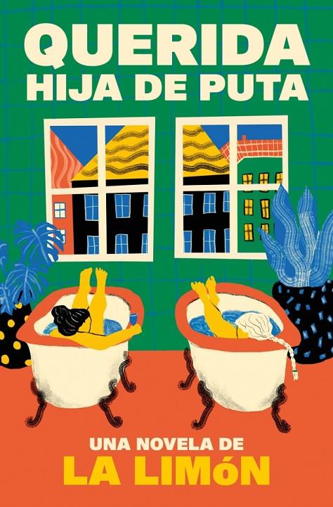 Querida hija de puta | 9788466680530 | La Limón | Llibreria online de Figueres i Empordà