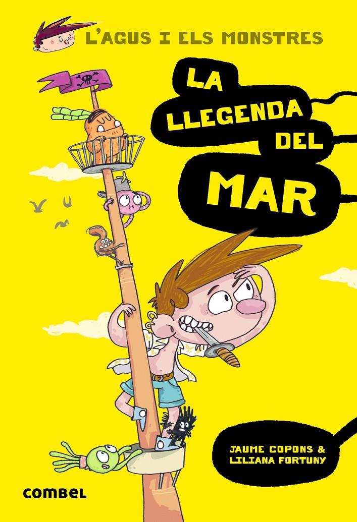 L'Agus i els monstres #05. La llegenda del mar | 9788491010586 | Copons Ramon, Jaume | Llibreria online de Figueres i Empordà