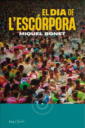 EL DIA DE L'ESCORPORA | 9788419059239 | Bonet, Miquel | Llibreria online de Figueres i Empordà