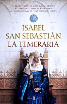 LA TEMERARIA | 9788401032301 | San Sebastián, Isabel | Llibreria online de Figueres i Empordà