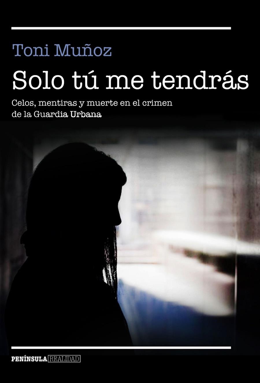Solo tú me tendrás | 9788499427911 | Muñoz, Toni | Llibreria online de Figueres i Empordà
