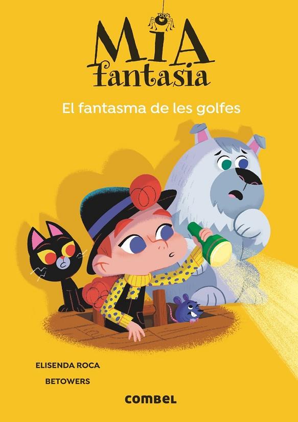 Mia Fantasia #03. El fantasma de les golfes | 9788491018650 | Roca, Elisenda | Librería online de Figueres / Empordà