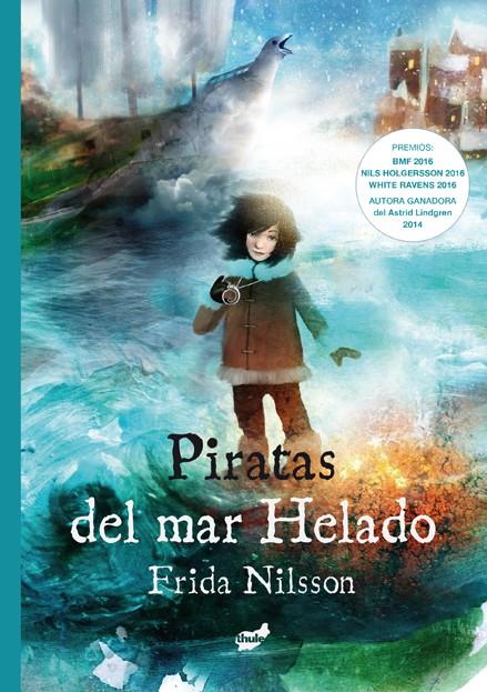 Piratas del mar Helado | 9788418702259 | Nilsson, Frida | Llibreria online de Figueres i Empordà