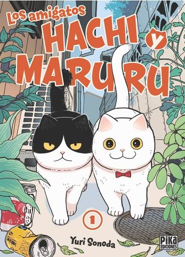 Los amigatos Hachi y Maruru #01 | 9788410450035 | Sonoda, Yuri | Librería online de Figueres / Empordà