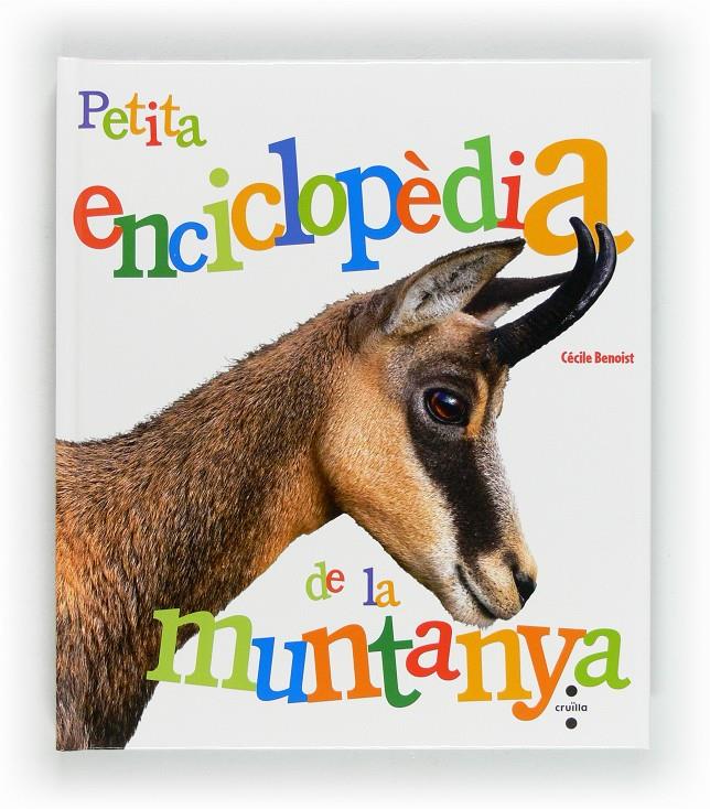 PETITA ENCICLOPEDIA DE LA MUNTANYA | 9788466130721 | Benoist, Cécile | Llibreria online de Figueres i Empordà