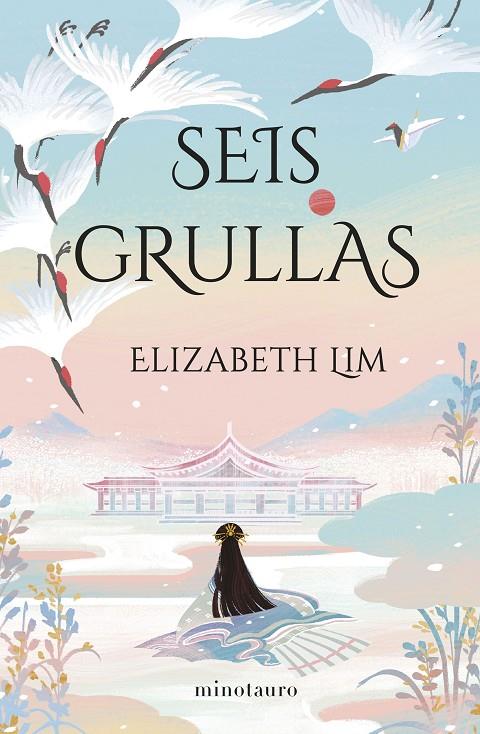 Seis grullas | 9788445012956 | Lim, Elizabeth | Llibreria online de Figueres i Empordà