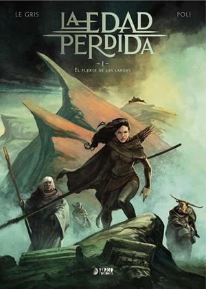 LA EDAD PERDIDA #01. EL FUERTE DE LAS LANDAS | 9788419296559 | Llibreria online de Figueres i Empordà