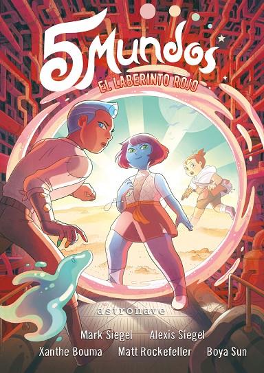 5 MUNDOS #03. EL LABERINTO ROJO | 9788467947540 | Siegel, Mark / Siegel, Alexis / Bouma, Xanthe / Rockefeller, Matt | Librería online de Figueres / Empordà