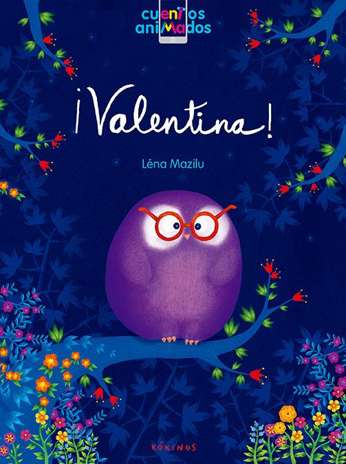 ¡Valentina! (ESP) | 9788416126781 | Mazilu, Léna | Llibreria online de Figueres i Empordà