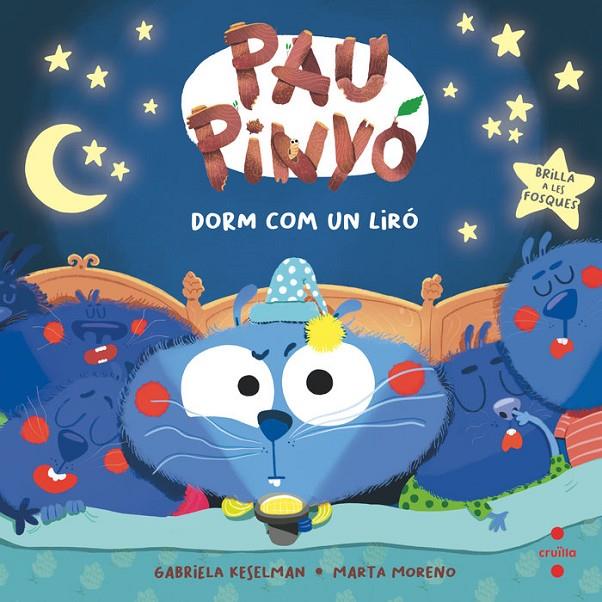 Pau Pinyó #06. Pau Pinyó dorm com un liró | 9788466157094 | Keselman, Gabriela | Llibreria online de Figueres i Empordà