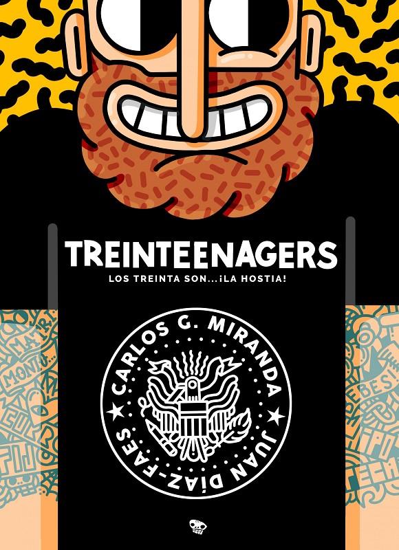 Treinteenagers | 9788416489572 | Carlos García Miranda/Juan Díaz-Faes | Librería online de Figueres / Empordà