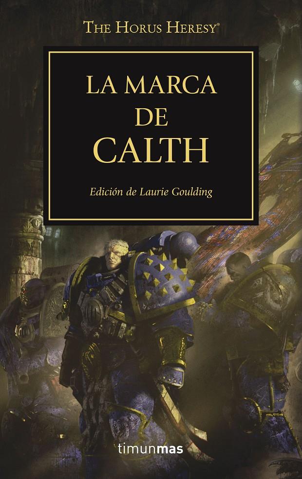 La marca de Calth (WARHAMMER 40.000. HORUS HERESY #25) | 9788445003329 | Varios autores | Llibreria online de Figueres i Empordà